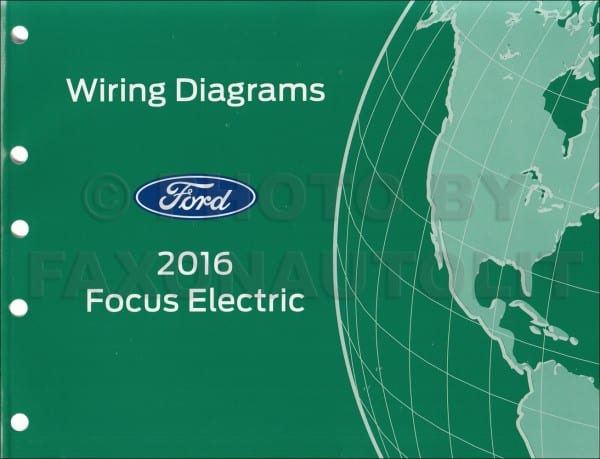 2016 Ford Focus Electric Wiring Diagram Manual Original