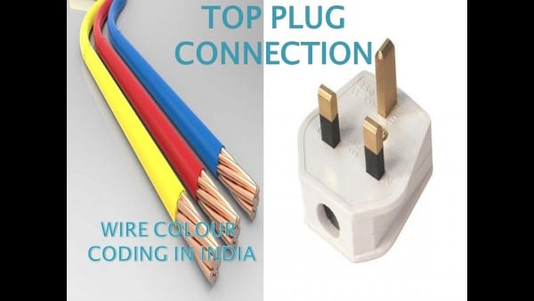 Colour Coding Of Wires & 3 Pin Top Plug Connection