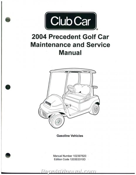 2004 Precedent Club Car Golf Cart Service Manual