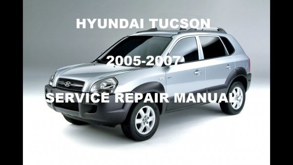 Hyundai Tucson Technical Repair Manual 2007 2006 2005