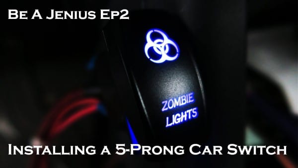 Be A Jenius Ep2  Installing A 5 Prong Car Switch