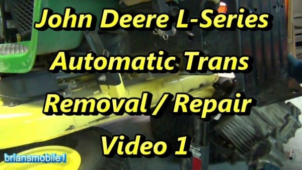 Part 1 John Deere L Series Transmission Repair