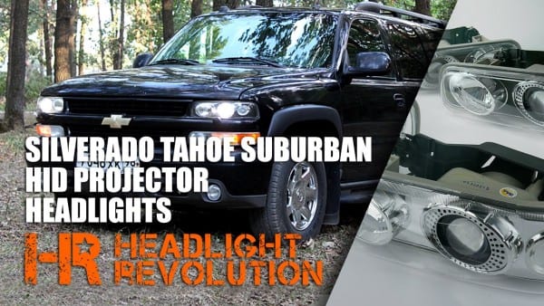 Silverado, Tahoe And Suburban Hid Projector Headlights From Starr