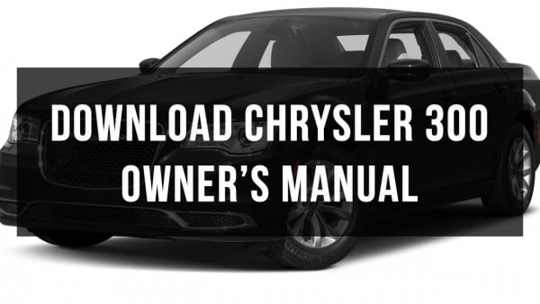 Download Chrysler 300 Owner's Manual Pdf Free