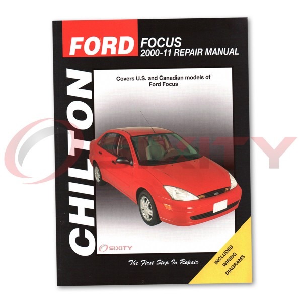 Chilton Repair Manual For Ford Focus Ses Ztw Lx Zts Zx4 St Zx5 S2