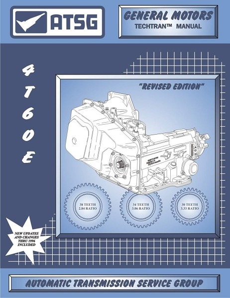 Amazon Com  Atsg 4t60e Gm Transmission Repair Manual (4t60e Torque