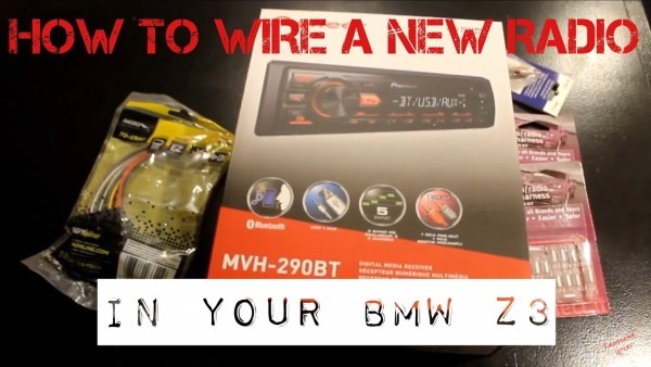 Bmw Z3 Aftermarket Radio Install