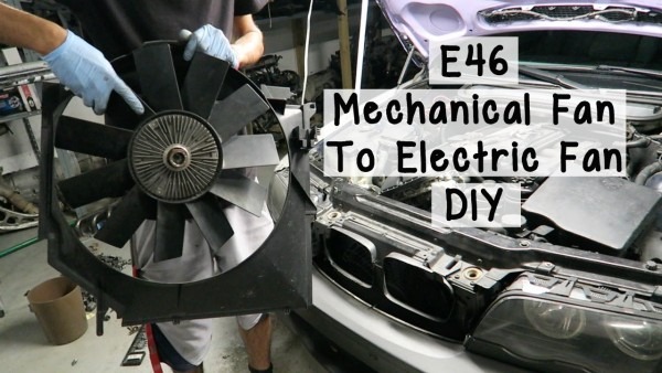 Bmw E46 Mechanical Fan To Electric Fan Diy
