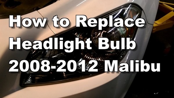 2012 Chevy Malibu Headlight Bulb Replacement