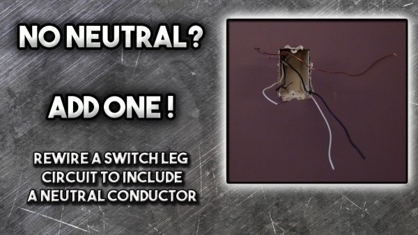 Rewire An Electrical Switch Box With No Neutral