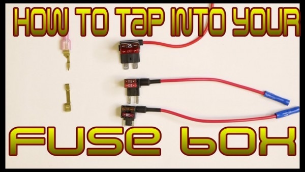 How To Tap Into Your Cars Fuse Box Safely And Cleanly