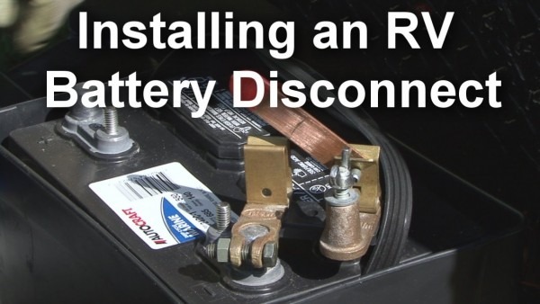 How To Install An Rv Battery Disconnect