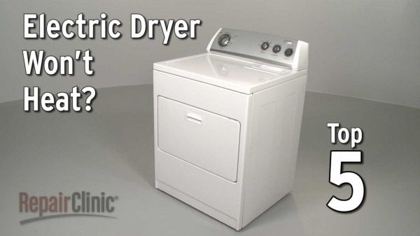 Top Reasons Electric Dryer Not Heating â Dryer Troubleshooting