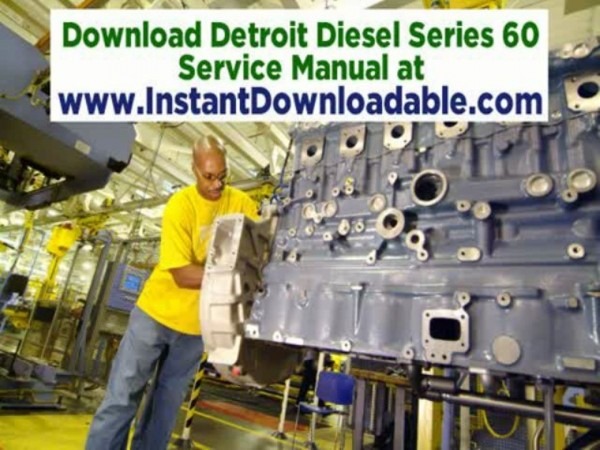 Detroit Diesel Series 60 Service Repair Manual Download