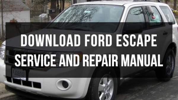 Download Ford Escape Repair And Service Manual Free