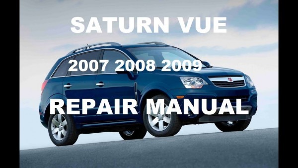 Saturn Vue 2007 2008 2009 Repair Manual