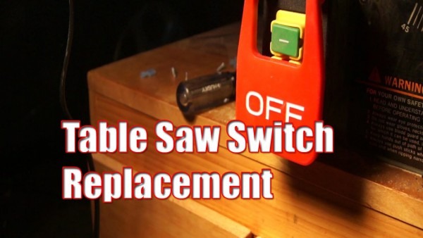 Table Saw Switch Replacement