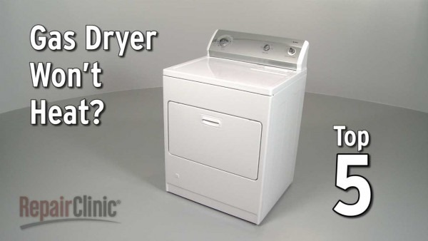 Top 5 Reasons Gas Dryer Is Not Heating â Dryer Troubleshooting