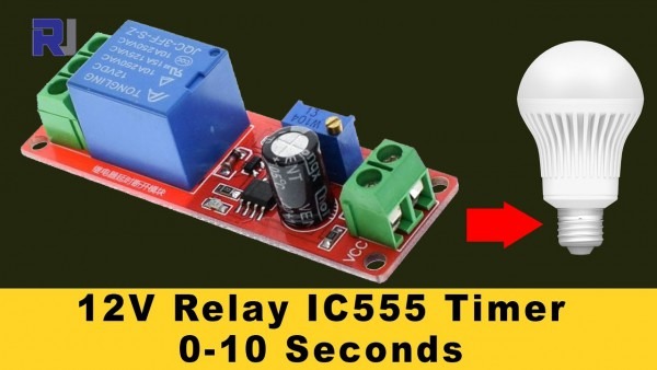 555 Timer Switch 12v Relay With Adjustable Time Test Review